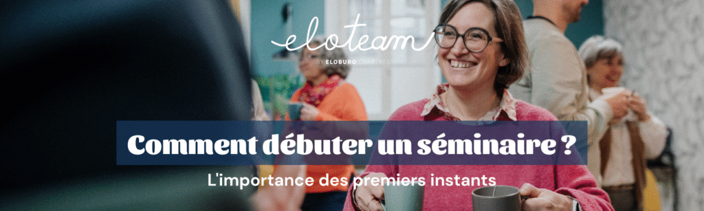 débuter un séminaire